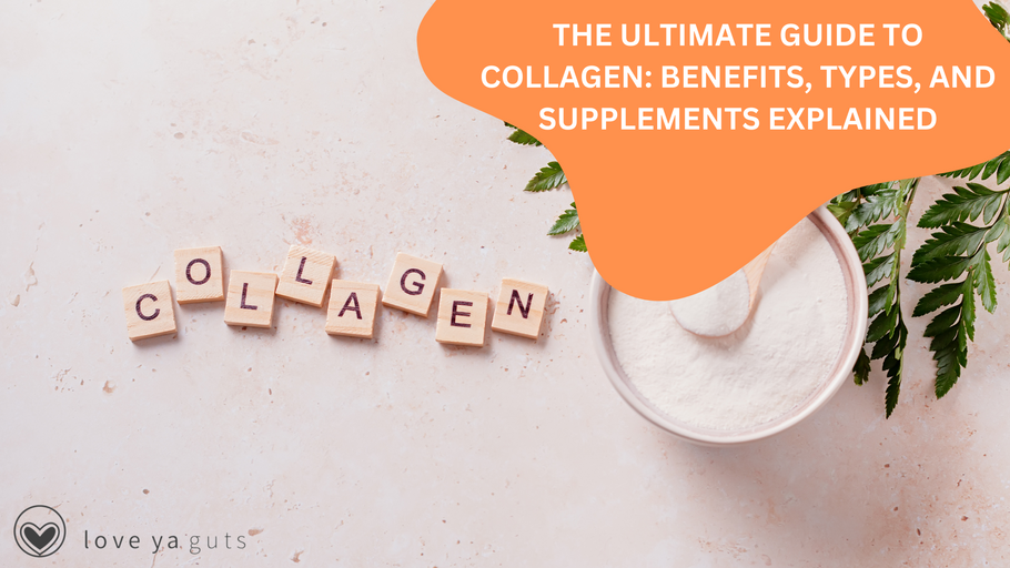 The Ultimate Guide to Collagen: Benefits, Types, and Supplements Explained